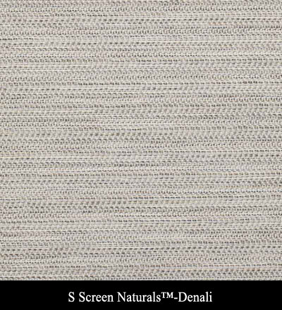 S Screen Naturals™-Denali